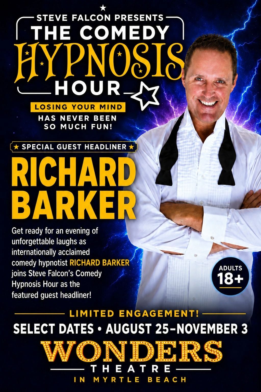 Richard Barker headlines The Comedy Hypnosis Hour at the Wonders Theatre in Myrtle Beach, select dates August 25 to November 3